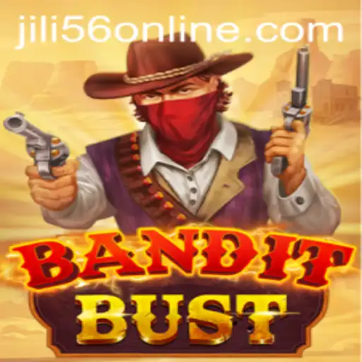 BanditBust: Unveil the Thrills of JiLi56.COM's Latest Gaming Sensation