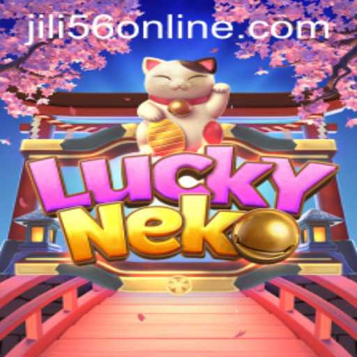 Exploring LuckyNeko: A Comprehensive Guide to the Exciting World of JiLi56.COM's Casino Game