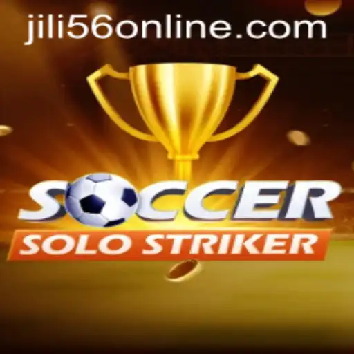 Explore the Dynamic World of SoccerSoloStriker and JiLi56.COM