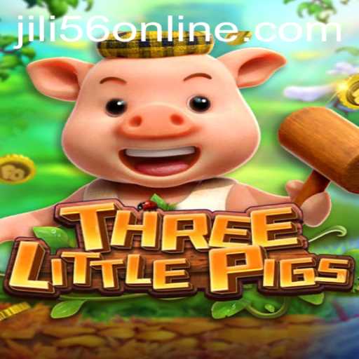 Exploring the Adventure of THREELITTLEPIGS on JiLi56.COM